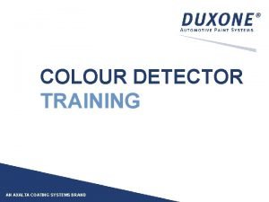 Duxone colour formulations