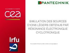 SIMULATION DES SOURCES DIONS LGERS OBTENUS PAR RSONANCE