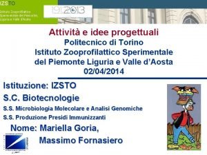 IZSTO Istituto Zooprofilattico Sperimentale del Piemonte Liguria e