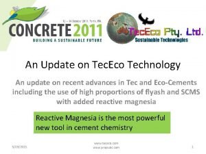 An Update on Tec Eco Technology An update