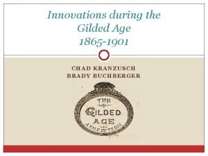 Inventions of the gilded age