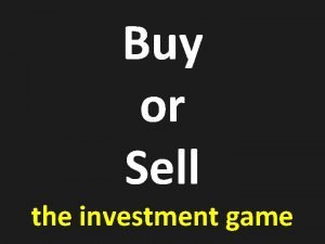 Buy or Sell the investment game Commodities generic