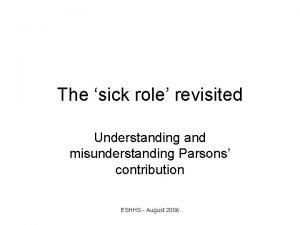The sick role