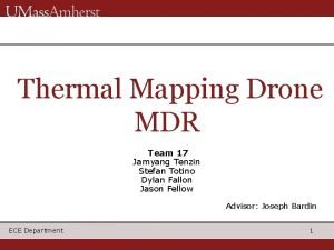 Thermal Mapping Drone MDR Team 17 Jamyang Tenzin