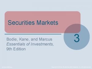 Securities Markets Bodie Kane and Marcus Essentials of