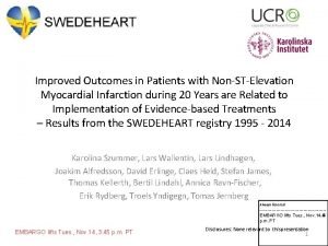 Improved Outcomes in Patients with NonSTElevation Myocardial Infarction