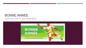 Main idea of bonne annee