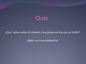 Quiz Qu sabes sobre el alemn y los