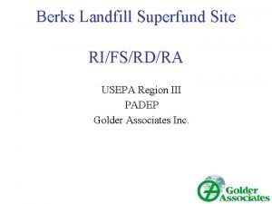 Berks Landfill Superfund Site RIFSRDRA USEPA Region III
