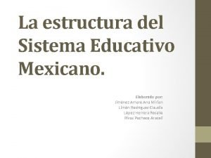 Estructura del sistema educativo