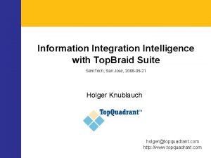 Information Integration Intelligence with Top Braid Suite Sem