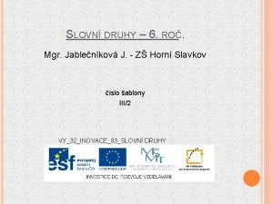 SLOVN DRUHY 6 RO Mgr Jablenkov J Z