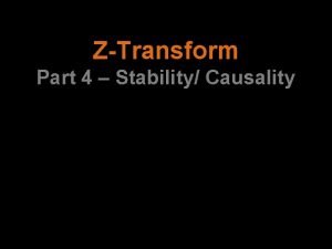 Stability and causality of z transform
