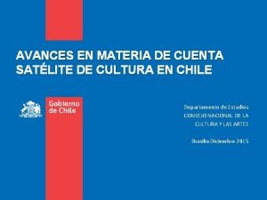 AVANCES EN MATERIA DE CUENTA SATLITE DE CULTURA