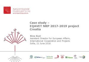 Case study EQAVET NRP 2017 2019 project Croatia