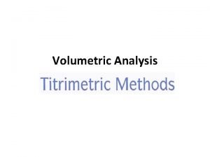 Types of volumetric analysis
