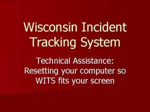 Wisconsin incident tracking system