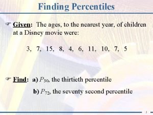 Finding Percentiles F Given The ages to the