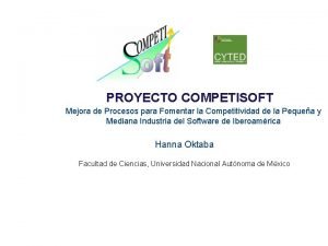 PROYECTO COMPETISOFT Mejora de Procesos para Fomentar la