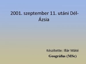 2001 szeptember 11 utni Dlzsia Ksztette Illr Mt