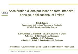 Acclration dions par laser de forte intensit principe