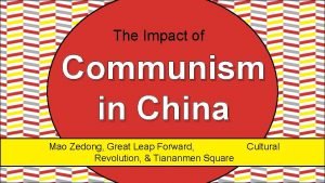 The Impact of Communism in China Mao Zedong