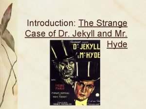 Jekyll and hyde psychology