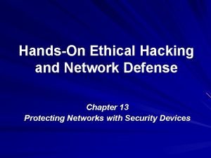 HandsOn Ethical Hacking and Network Defense Chapter 13