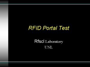 RFID Portal Test Rfscl Laboratory UNL RFID portal