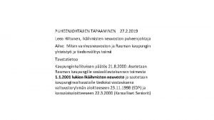 PUHEENJOHTAJIEN TAPAAMINEN 27 2 2019 Leea Hiltunen Ikihmisten