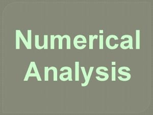 Numerical Analysis TOPIC Interpolation DEFINITION Interpolation is the