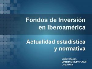 Fondos de Inversin en Iberoamrica Actualidad estadstica y