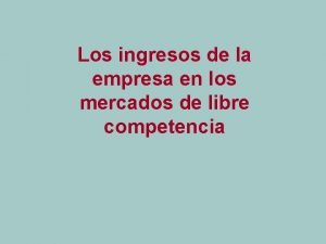 Ingresos