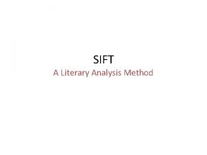 SIFT A Literary Analysis Method SIFT Method Symbol