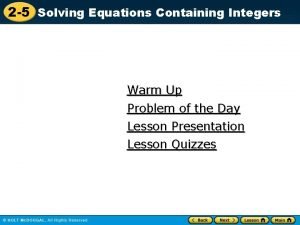 2 5 Solving Equations Containing Integers Warm Up