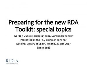 Preparing for the new RDA Toolkit special topics