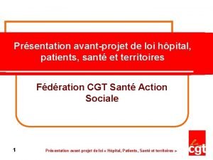 Prsentation avantprojet de loi hpital patients sant et