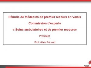 Pnurie de mdecins de premier recours en Valais