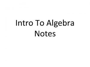 Intro To Algebra Notes Variables and Expressions Objective