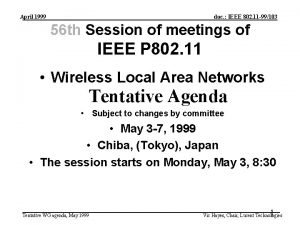 April 1999 doc IEEE 802 11 99103 56