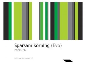 Sparsam krning Evo PanelPC CoDriver 3 0 version