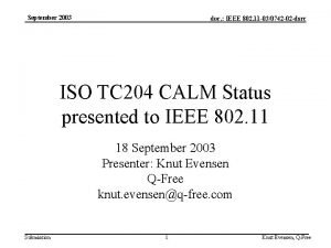 September 2003 doc IEEE 802 11 030742 02