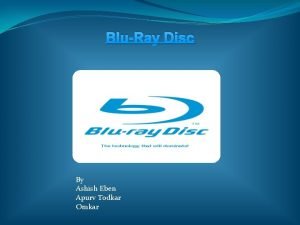 BluRay Disc By Ashish Eben Apurv Todkar Omkar