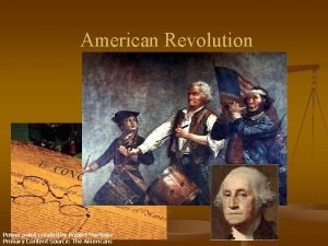 American Revolution Power point created by Robert Martinez