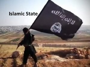 Islamic State ISIS Islamic State of Iraq and