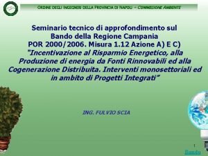 ORDINE DEGLI INGEGNERI DELLA PROVINCIA DI NAPOLI COMMISSIONE