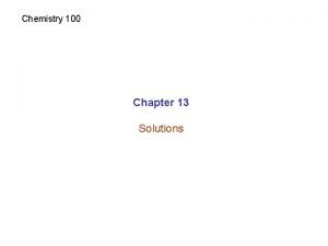 Chapter 13 solutions chemistry