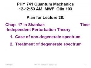 PHY 741 Quantum Mechanics 12 12 50 AM