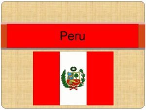 Peru Os dez pontos tursticos mais famosos do