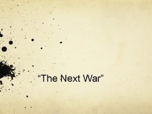 The Next War Words Are there any words